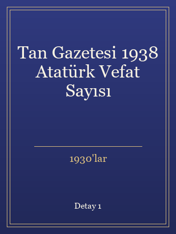 Tan Gazetesi 1938 Atatürk Vefat Sayısı (Ciltli) kitap kapağı 2