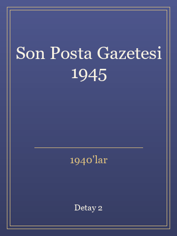 Son Posta Gazetesi 1945 (Ciltli) kitap kapağı 3