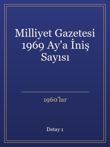Milliyet Gazetesi 1969 Ay'a İniş Sayısı (Yeni Baskı) kitap kapağı 2