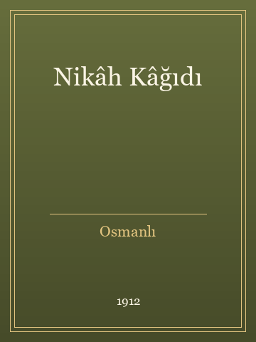 Nikâh Kâğıdı (Ciltli)