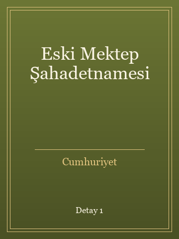 Eski Mektep Şahadetnamesi (İlk Baskılardan) kitap kapağı 2