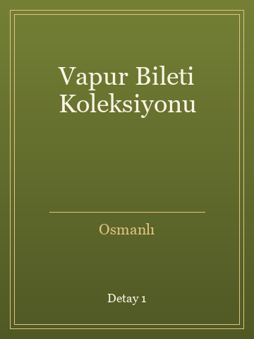 Vapur Bileti Koleksiyonu (İlk Baskılardan) kitap kapağı 2