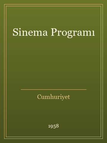 Sinema Programı (İlk Baskılardan)