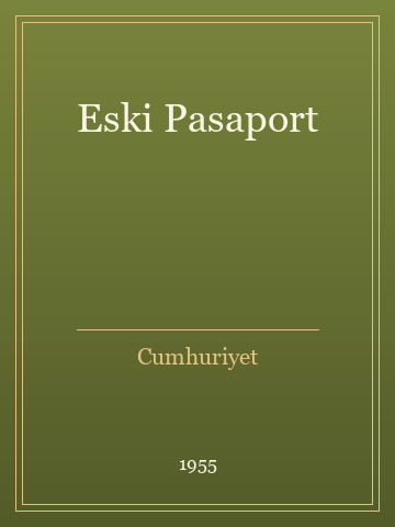 Eski Pasaport (Temiz Nüsha)
