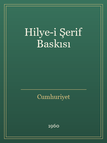 Hilye-i Şerif Baskısı (İlk Baskılardan)