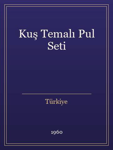 Kuş Temalı Pul Seti (Ciltli)