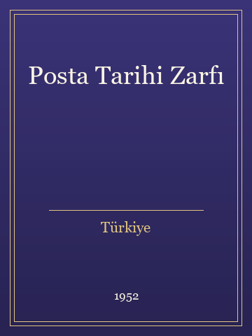 Posta Tarihi Zarfı (Ciltli)