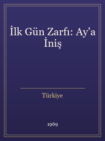 İlk Gün Zarfı: Ay'a İniş (Karton Kapak)
