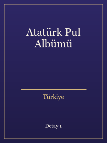 Atatürk Pul Albümü (İlk Baskılardan) kitap kapağı 2