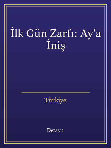 İlk Gün Zarfı: Ay'a İniş (İlk Baskılardan) kitap kapağı 2