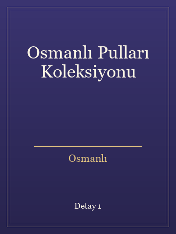 Osmanlı Pulları Koleksiyonu (İlk Baskılardan) kitap kapağı 2