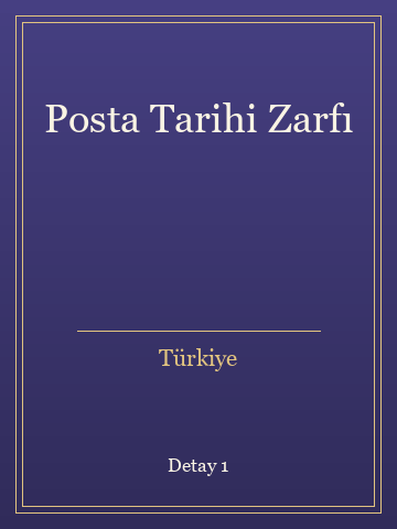 Posta Tarihi Zarfı (İlk Baskılardan) kitap kapağı 2