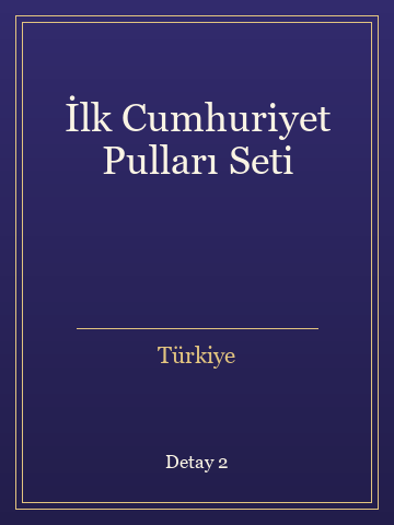 İlk Cumhuriyet Pulları Seti (Temiz Nüsha) kitap kapağı 3