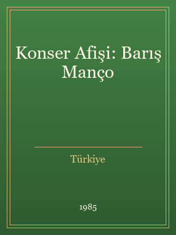 Konser Afişi: Barış Manço