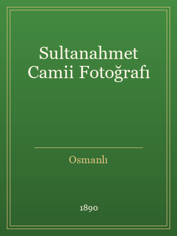 Sultanahmet Camii Fotoğrafı (Temiz Nüsha)