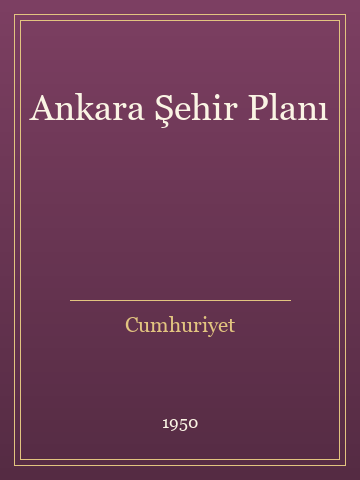 Ankara Şehir Planı (Temiz Nüsha)