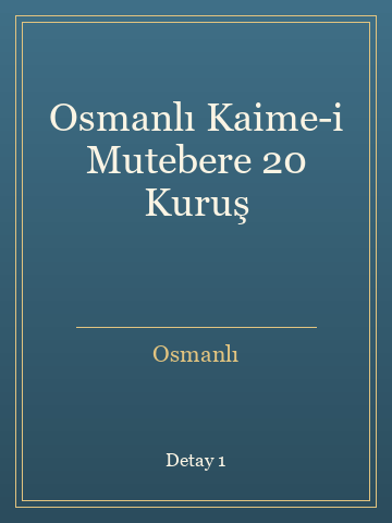 Osmanlı Kaime-i Mutebere 20 Kuruş kitap kapağı 2