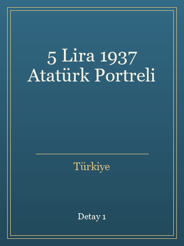 5 Lira 1937 Atatürk Portreli (Karton Kapak) kitap kapağı 2
