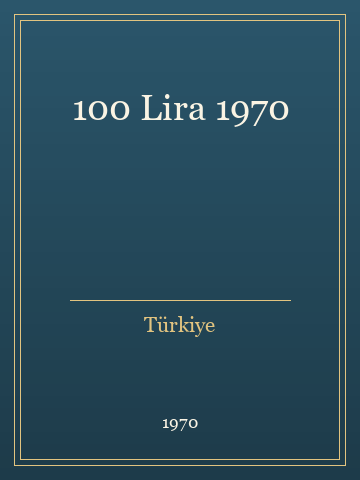 100 Lira 1970 (Karton Kapak)