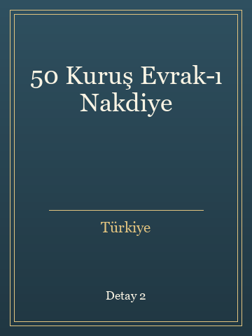 50 Kuruş Evrak-ı Nakdiye (Karton Kapak) kitap kapağı 3
