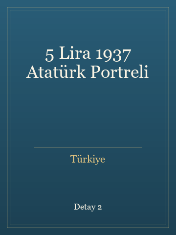 5 Lira 1937 Atatürk Portreli (Temiz Nüsha) kitap kapağı 3
