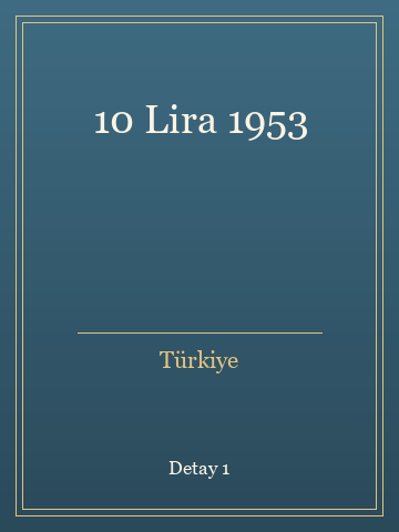 10 Lira 1953 (Temiz Nüsha) kitap kapağı 2