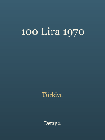 100 Lira 1970 (Temiz Nüsha) kitap kapağı 3