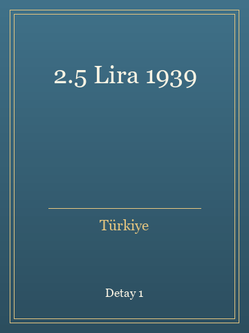 2.5 Lira 1939 (Temiz Nüsha) kitap kapağı 2
