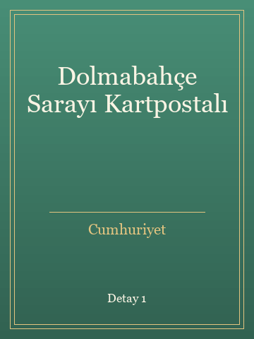 Dolmabahçe Sarayı Kartpostalı kitap kapağı 2