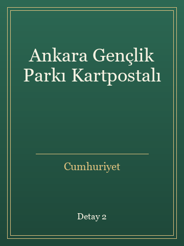 Ankara Gençlik Parkı Kartpostalı (Ciltli) kitap kapağı 3