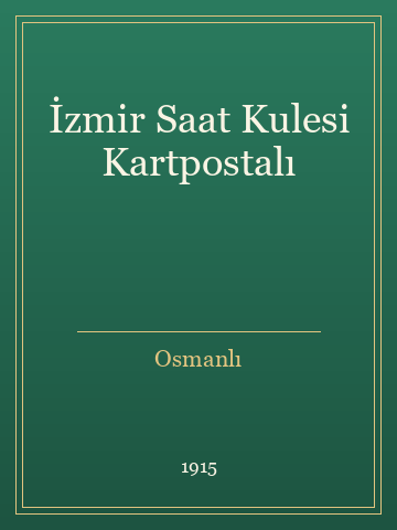 İzmir Saat Kulesi Kartpostalı (Ciltli)