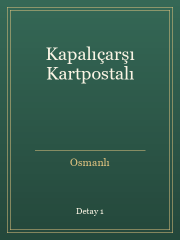 Kapalıçarşı Kartpostalı (İlk Baskılardan) kitap kapağı 2