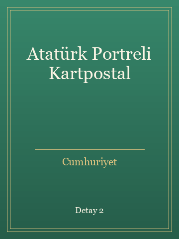 Atatürk Portreli Kartpostal (Temiz Nüsha) kitap kapağı 3
