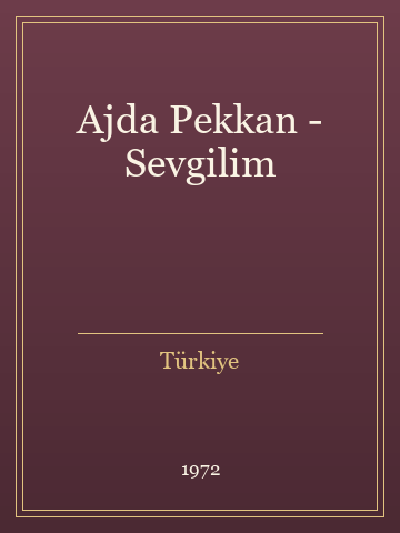 Ajda Pekkan - Sevgilim