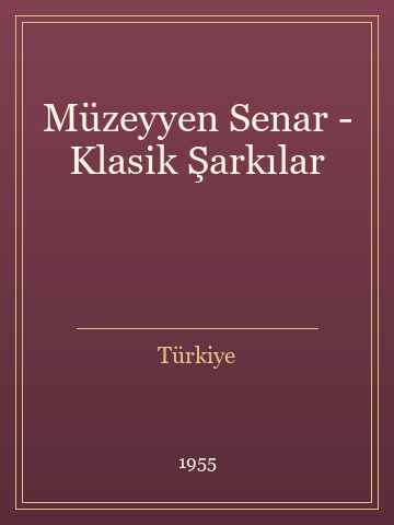 Müzeyyen Senar - Klasik Şarkılar (Karton Kapak)