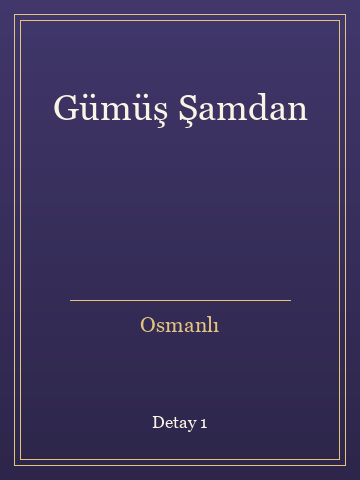 Gümüş Şamdan (İlk Baskılardan) kitap kapağı 2