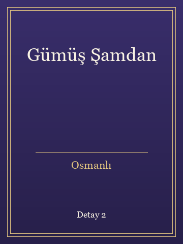 Gümüş Şamdan (İlk Baskılardan) kitap kapağı 3