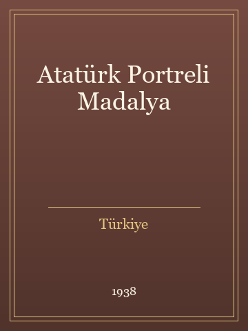 Atatürk Portreli Madalya (Temiz Nüsha)