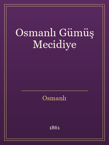 Osmanlı Gümüş Mecidiye