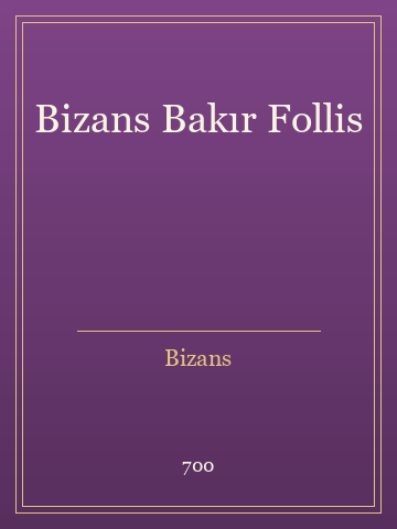 Bizans Bakır Follis