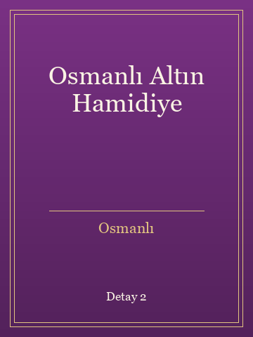 Osmanlı Altın Hamidiye (Ciltli) kitap kapağı 3