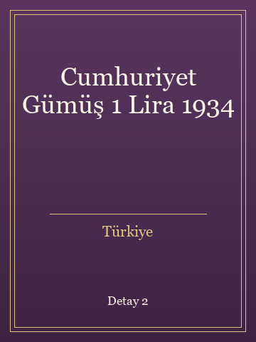 Cumhuriyet Gümüş 1 Lira 1934 (Karton Kapak) kitap kapağı 3
