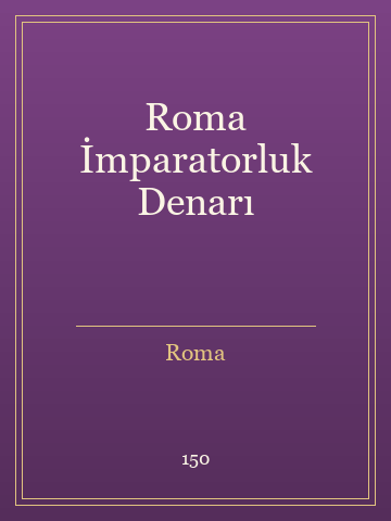 Roma İmparatorluk Denarı (Temiz Nüsha)