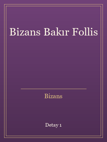 Bizans Bakır Follis (Temiz Nüsha) kitap kapağı 2