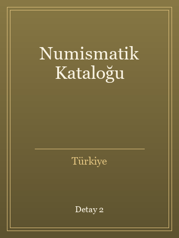 Numismatik Kataloğu (Temiz Nüsha) kitap kapağı 3