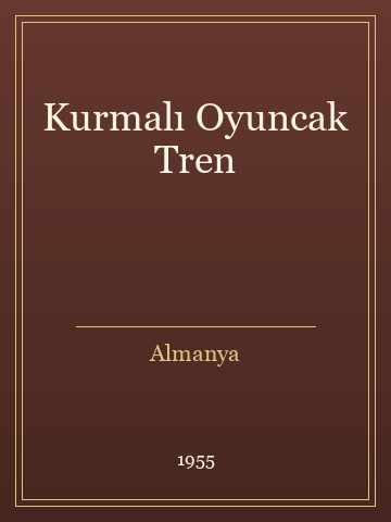 Kurmalı Oyuncak Tren