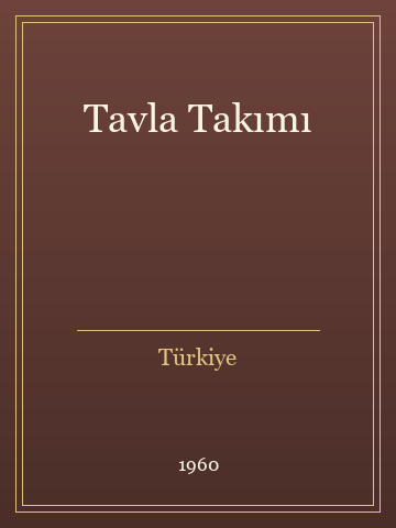 Tavla Takımı (Temiz Nüsha)
