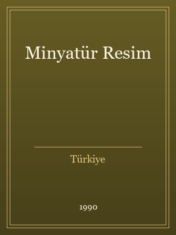 Minyatür Resim (Karton Kapak)