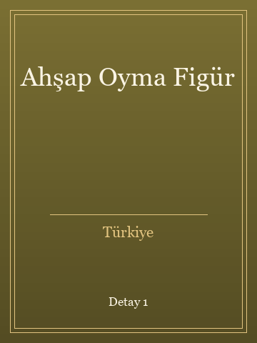 Ahşap Oyma Figür (İlk Baskılardan) kitap kapağı 2