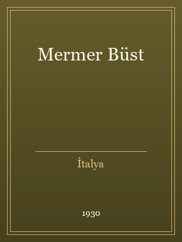 Mermer Büst (Temiz Nüsha)
